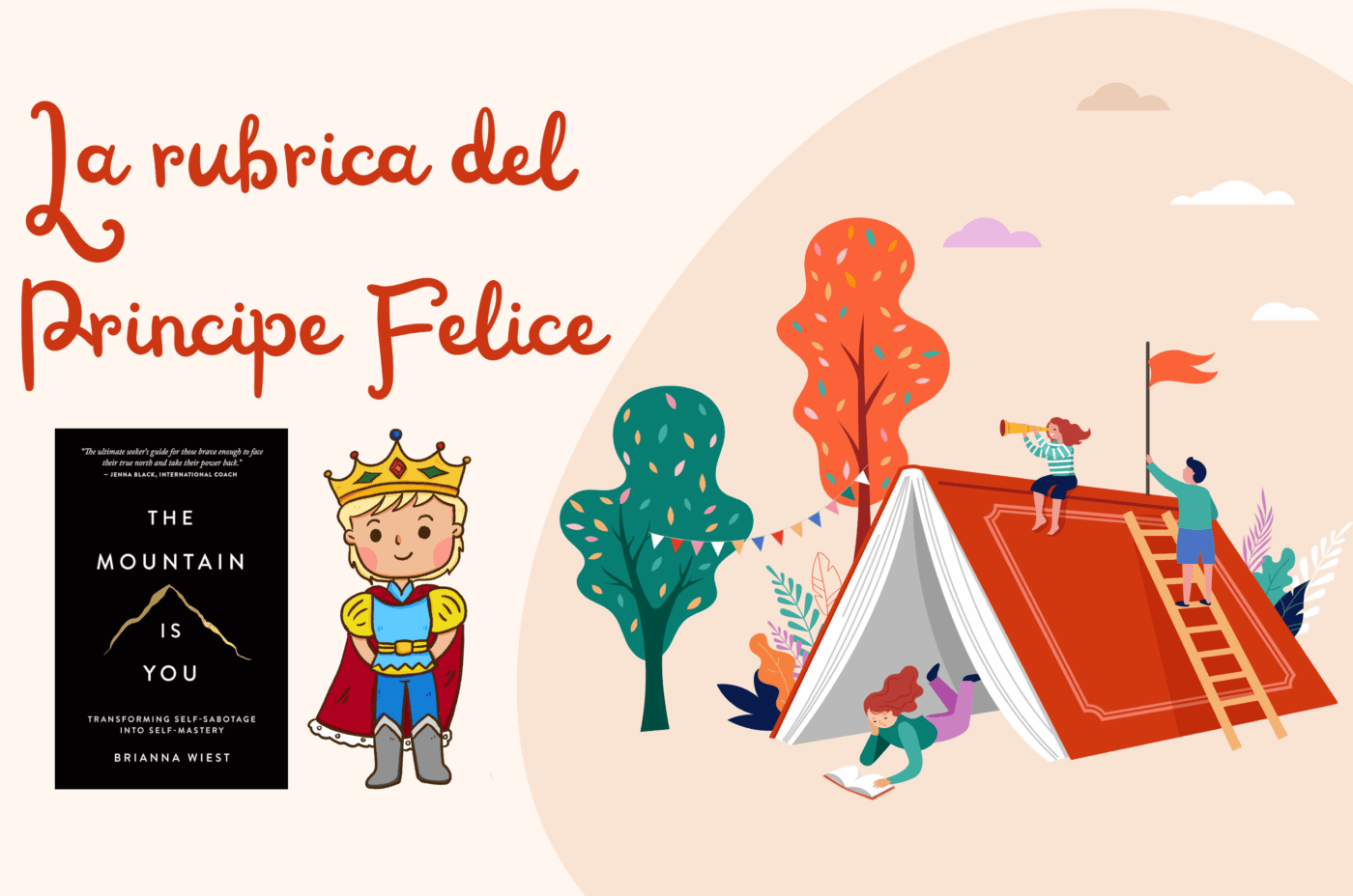 Il Principe Felice consiglia: The Mountain is You di Brianna Wiest